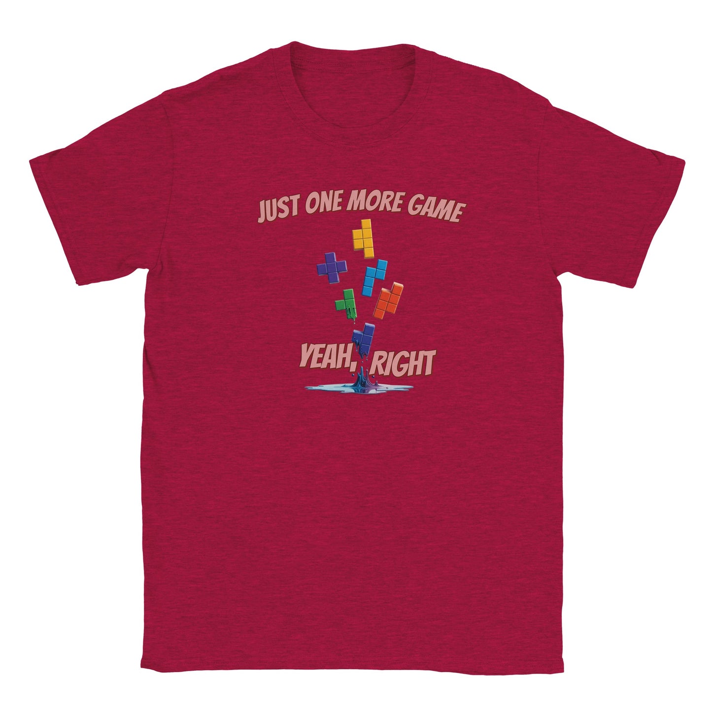 Red t-shirt. Falling tetris blocks that gradually melt into a puddle.
Above the blocks are the words, "Just one more game" in light red with a dark red drop shadow.
Just above the melted puddle of bricks are the words, "Yeah, right" in light red and dark red drop shadow
